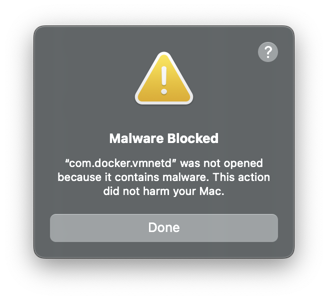 Screenshot showing an incorrect macOS malware notice for Docker Desktop